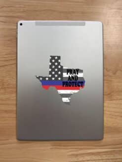 5inx5in Pray and Protect Texas Red Blue Lives Sticker Vinyl Decal Stickers