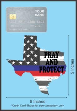 5inx5in Pray and Protect Texas Red Blue Lives Sticker Vinyl Decal Stickers