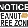 Notice Peanut Free Zone Magnet