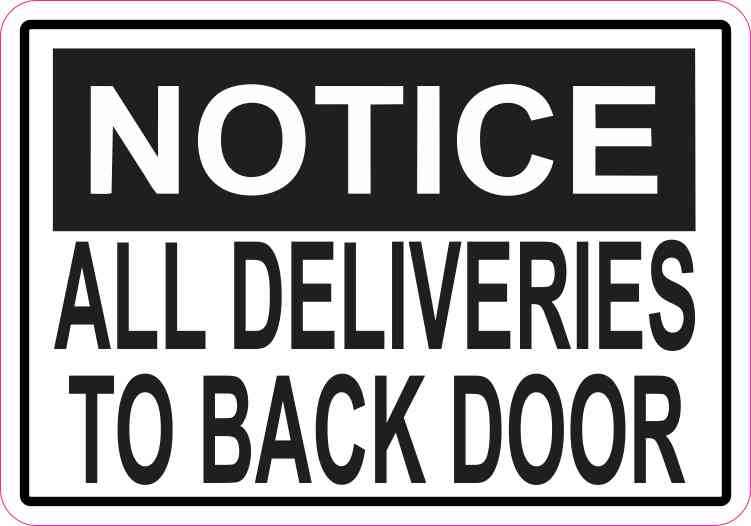 notice deliveries to back door