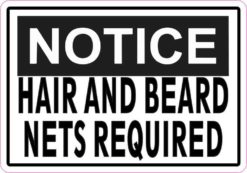 hair and beard nets required