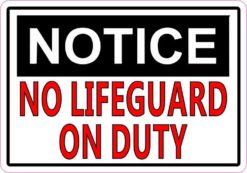no lifeguard on duty