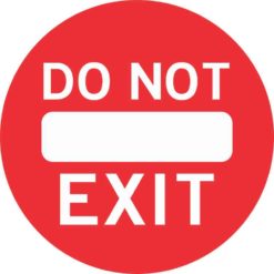 Do Not Exit Sticker