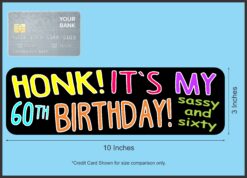 10in x 3in Sassy and Sixty 60th Birthday Bumper Magnet Funny Vehicle Magnets