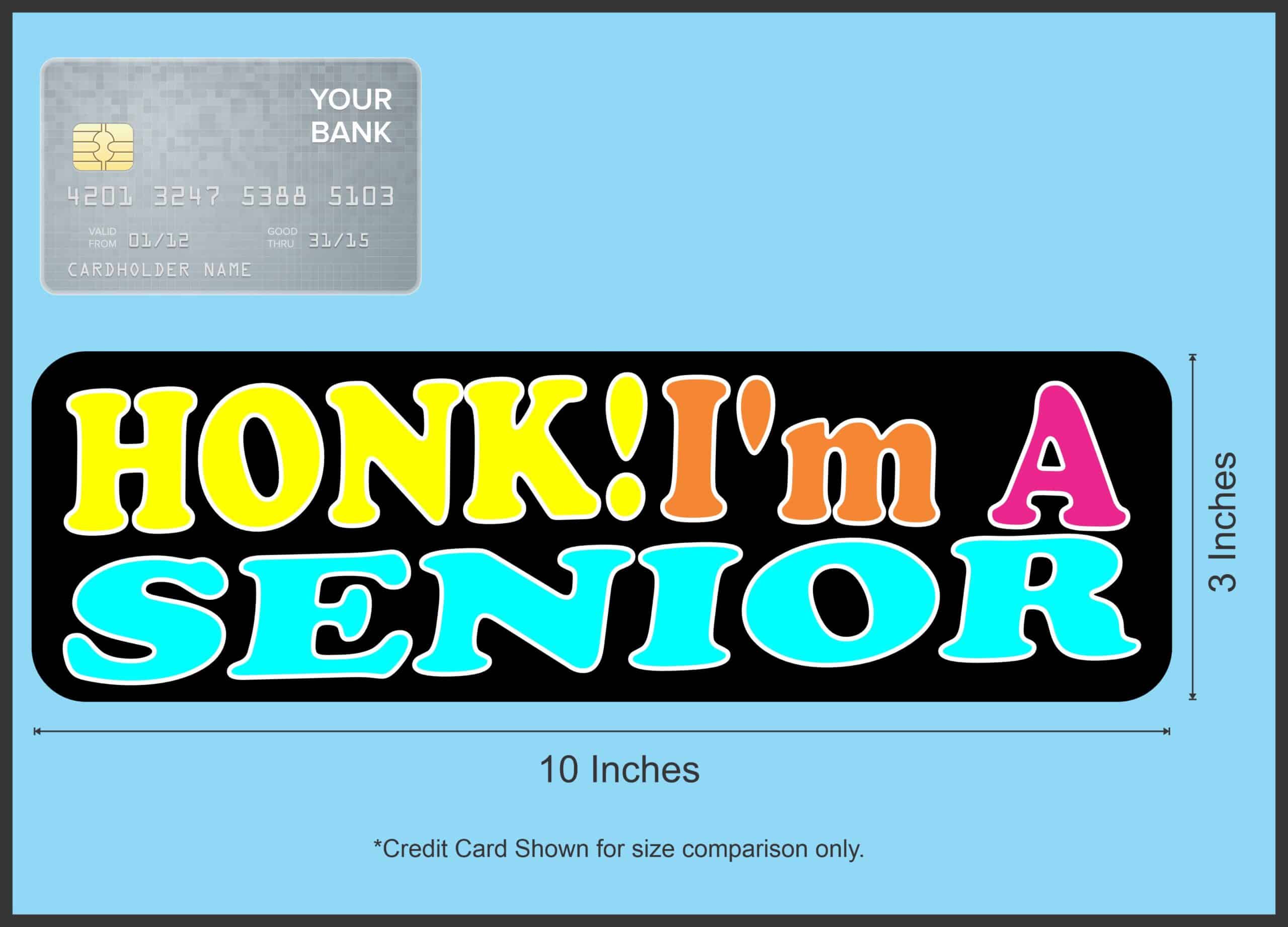 10in x 3in Honk! I'm A Senior Graduation Bumper Sticker Vinyl Occasion Car Decal