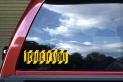 10in x 3in Beware Of Karma Bumper Sticker Vinyl Animal Caution Stickers
