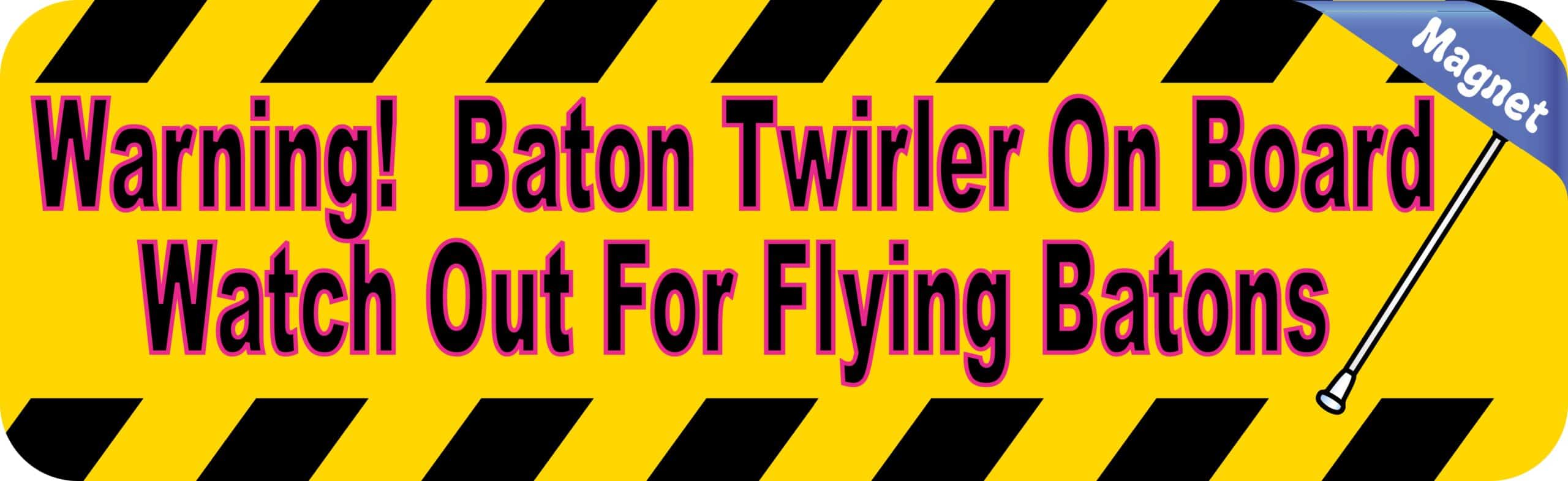 10in x 3in Warning Baton Twirler on Board Magnet Vehicle Bumper