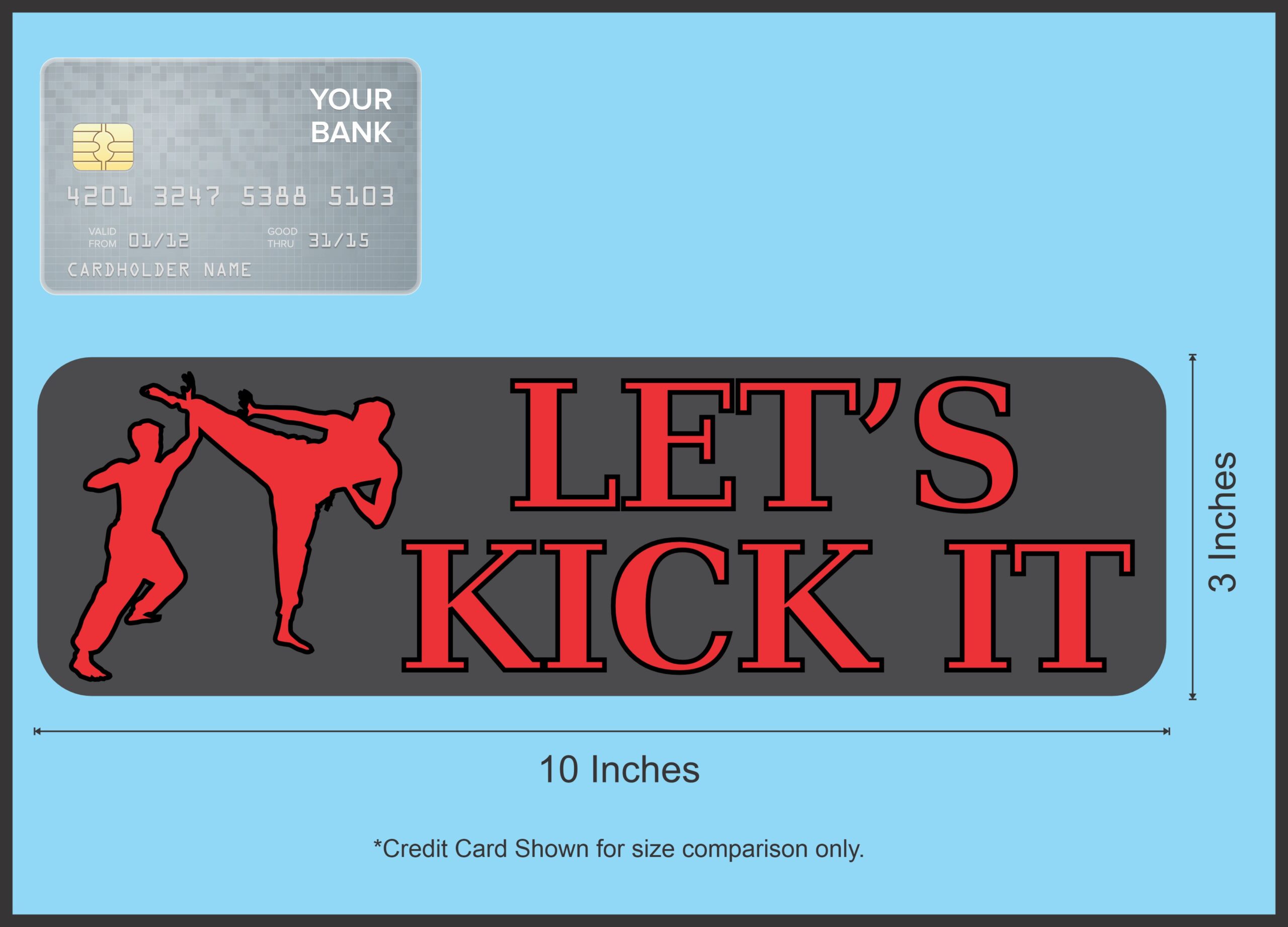 10in x 3in Let's Kick It Karate Magnet Magnetic Vinyl Bumper Magnets