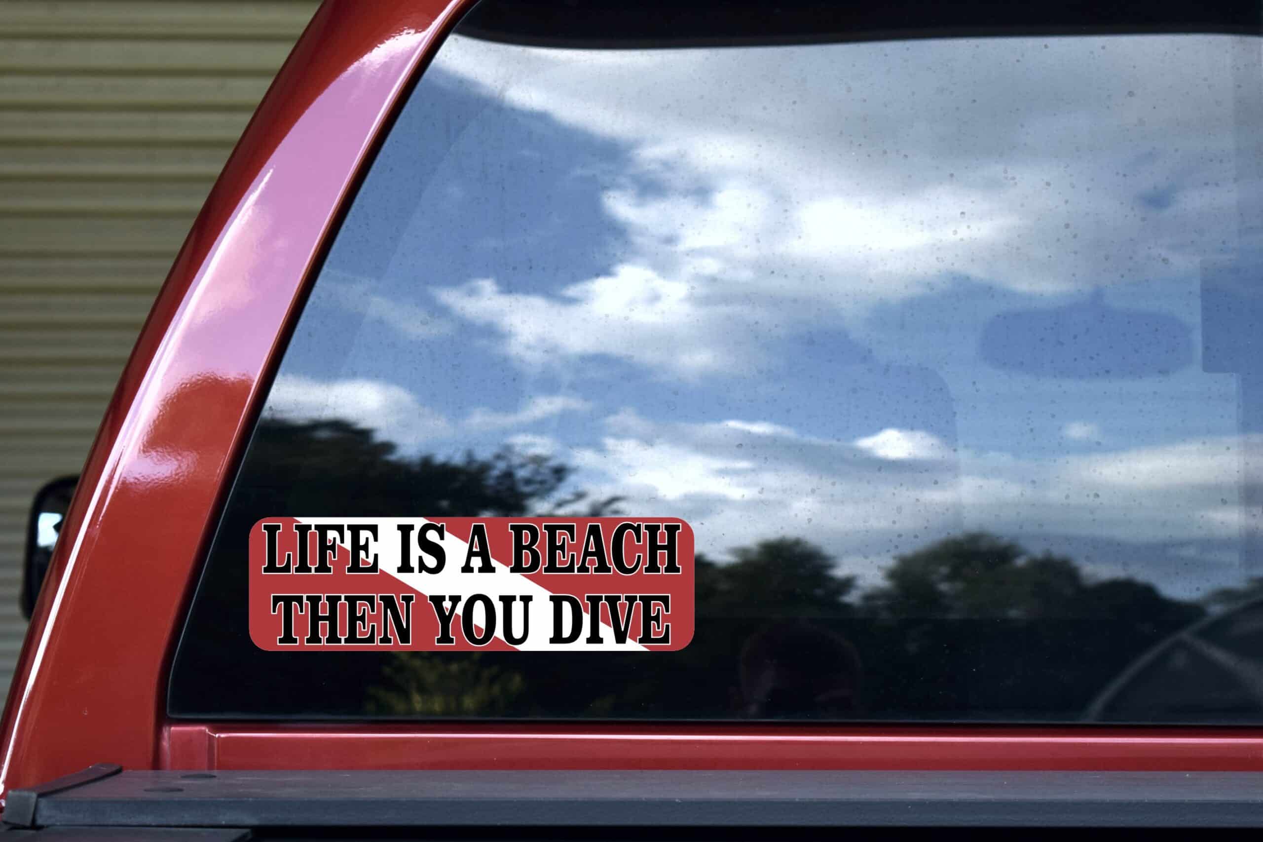 10in x 3in Life Is a Beach Then You Dive Bumper Sticker Vinyl Funny Decal