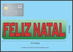 10in x 3in Brazilian Portuguese Feliz Natal Magnet Merry Christmas Magnets