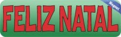 10in x 3in Brazilian Portuguese Feliz Natal Magnet Merry Christmas Magnets