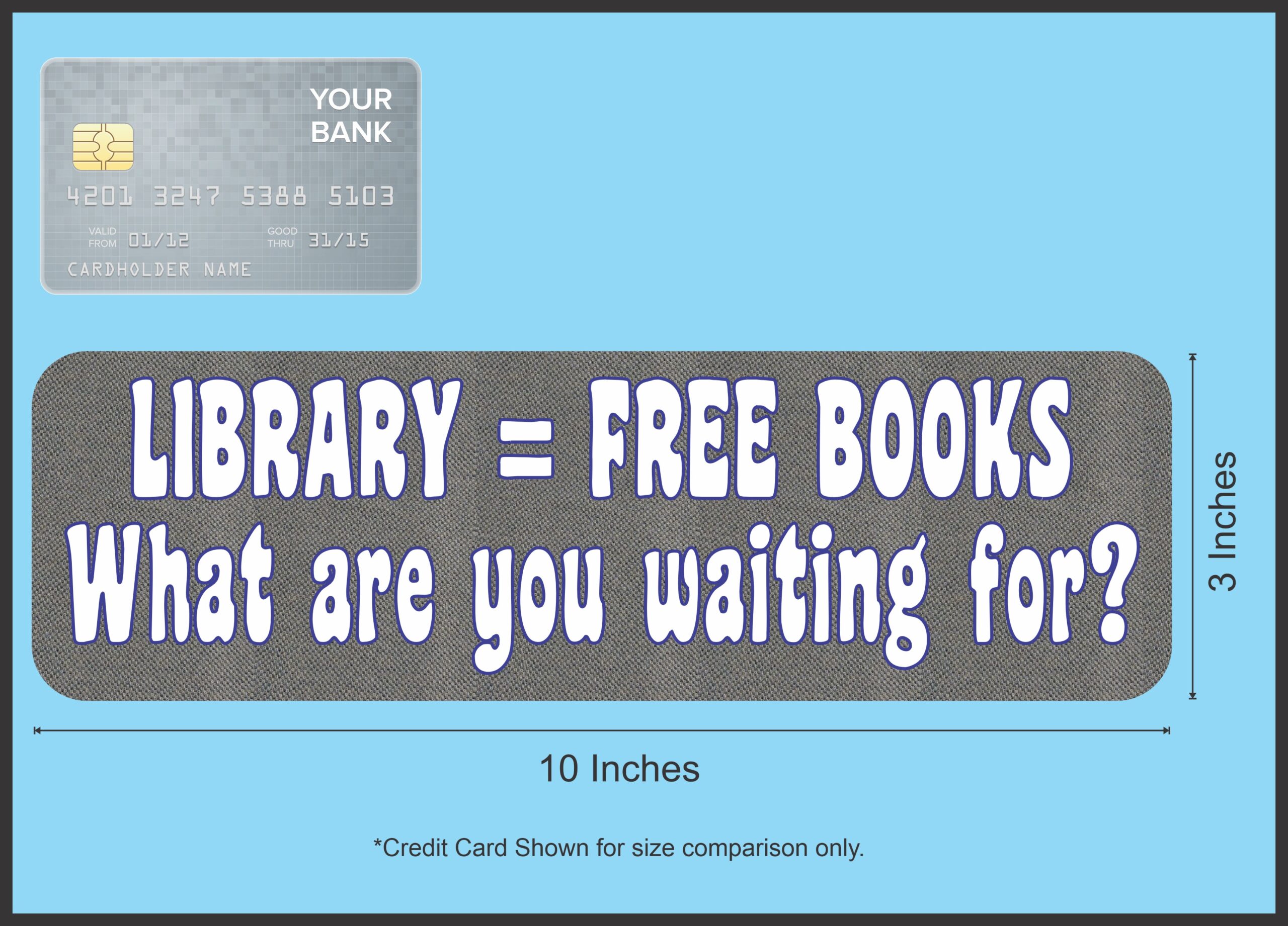 10in x 3in Gray Library=Free Books Magnet Magnetic Vehicle Bumper Magnets