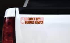 10in x 3in Quack Off Bumper Humper Magnet Vinyl Animal Vehicle Bumper Signs