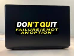10in x 3in Failure Is Not An Option Bumper Sticker Vinyl Vehicle Decals