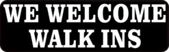 Walk Ins