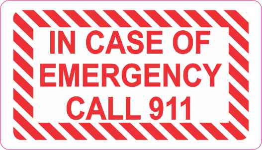In Case of Emergency Call 911 Sticker