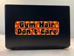 10in x 3in Gym Hair Don't Care Bumper Sticker Vinyl Sports Vehicle Decals