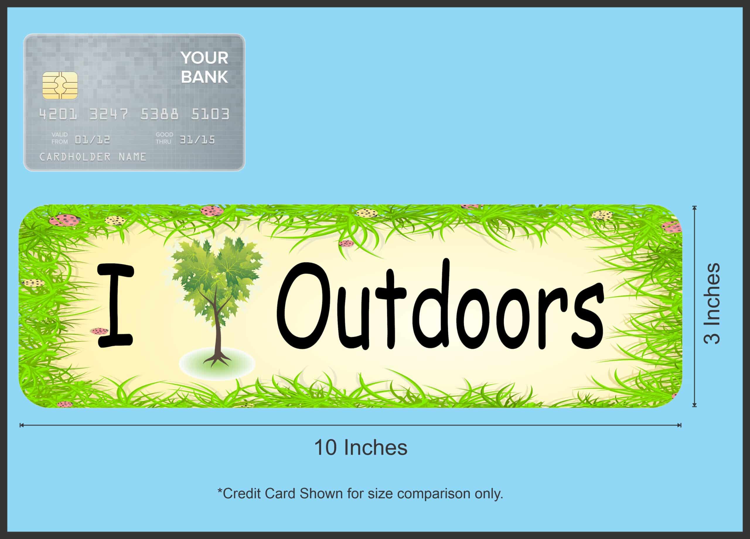 10in x 3in I Love Outdoors Magnet Magnetic Vehicle Nature Magne