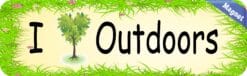10in x 3in I Love Outdoors Magnet Magnetic Vehicle Nature Magne