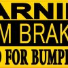 Warning Random Brake Test Sticker
