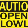Caution Open Slowly