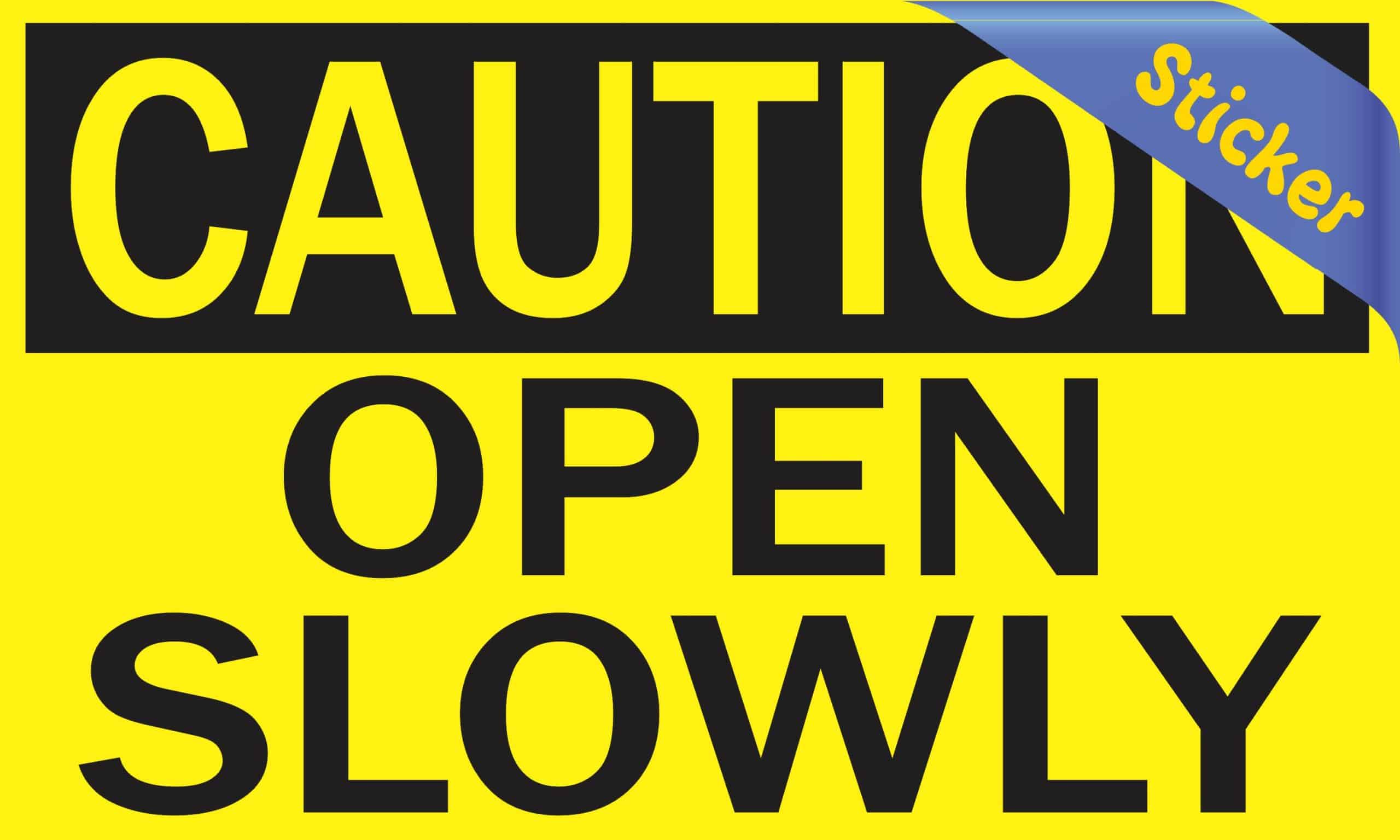 5in x 3in Caution Open Slowly Sticker Vinyl Door Sign Business Decals - Image 2