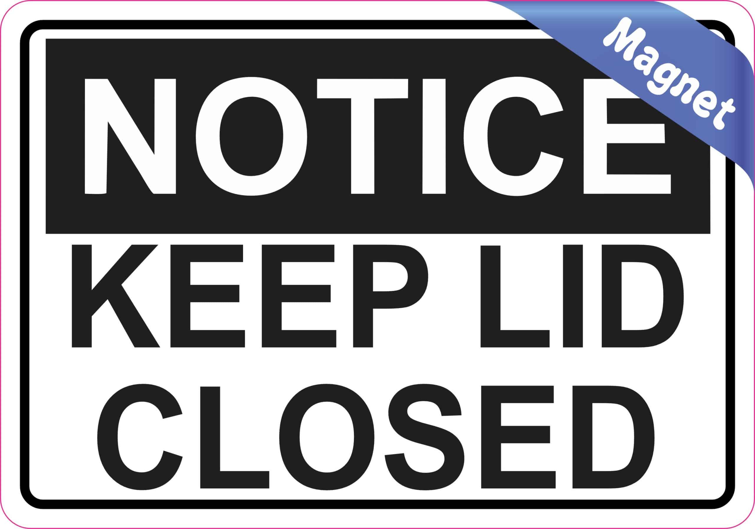 5in x 3.5in Notice Keep Lid Closed Magnet Magnetic Business Wal - Image 2