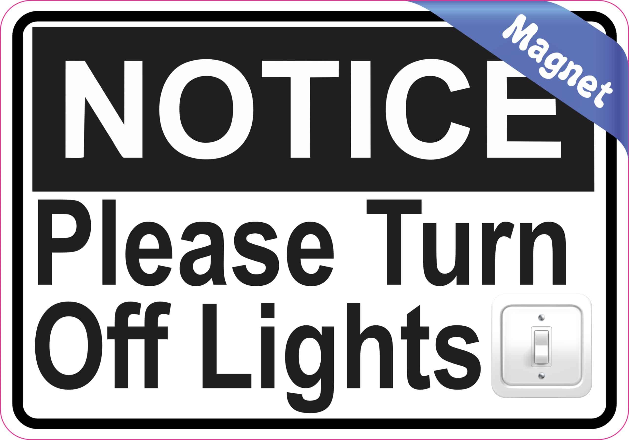 5in x 3.5in Please Turn Off Lights Magnet Vinyl Magnetic Door Sign - Image 2