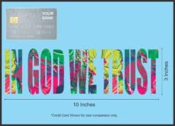 10in x 3in Floral In God We Trust Bumper Sticker Vinyl Vehicle Window Decal