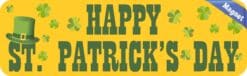 10in x 3in Happy St Patrick's Day Magnet Magnetic Holiday Bumper Magnets