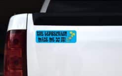 10in x 3in The Leprechaun Made Me Do It Magnet St. Patrick's Day Magnets