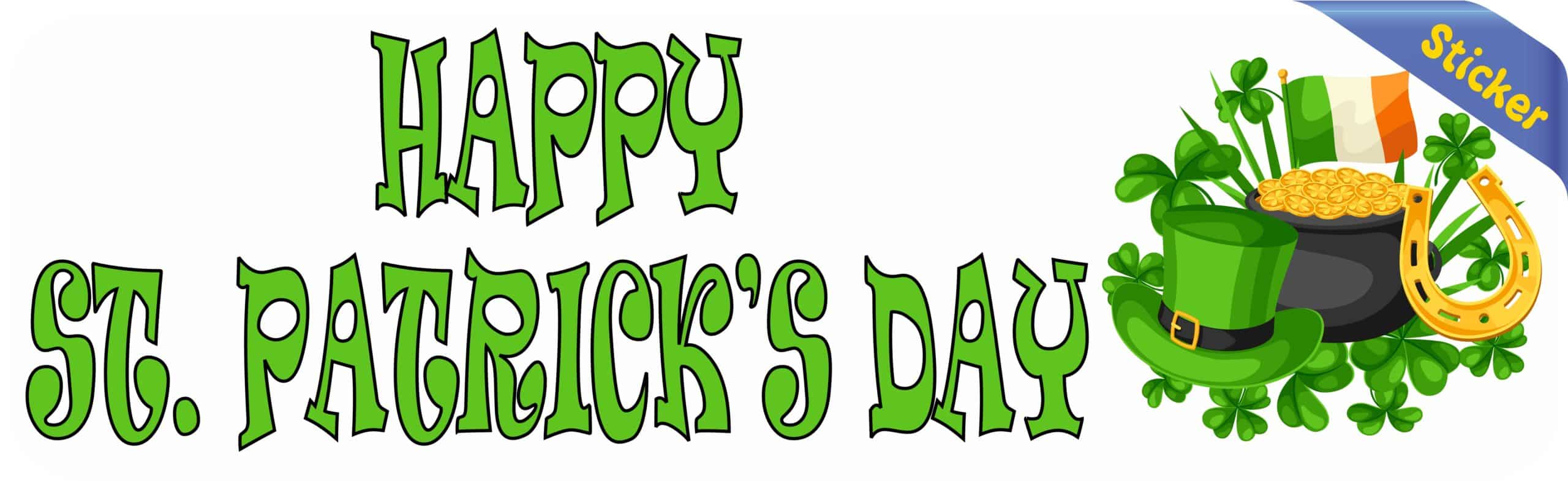 10in x 3in Irish Happy St. Patrick's Day Bumper Sticker Vinyl Holiday Decal