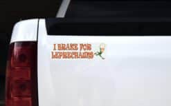 10in x 3in I Brake For Leprechauns Bumper Sticker Vinyl Vehicle Stickers