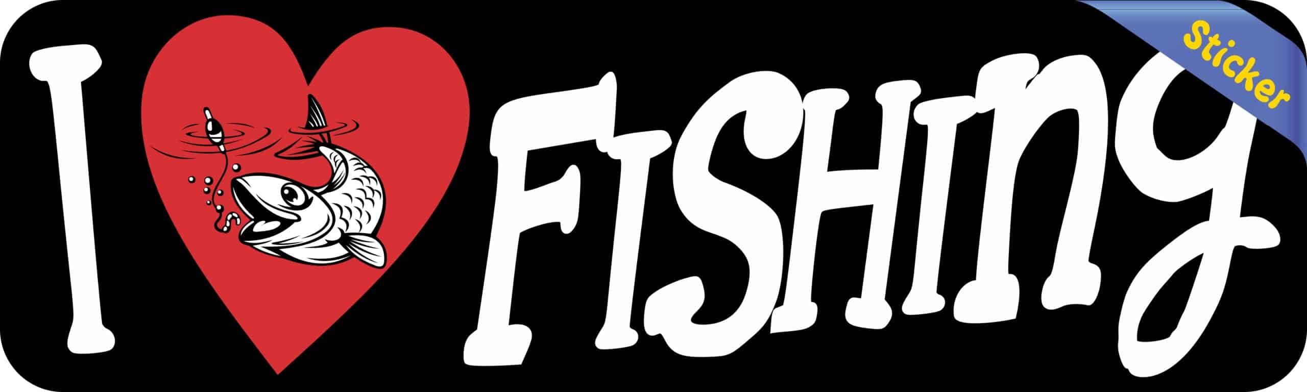 10in x 3in I Love Fishing Bumper Sticker Vinyl Vehicle Sports Decal Sticker