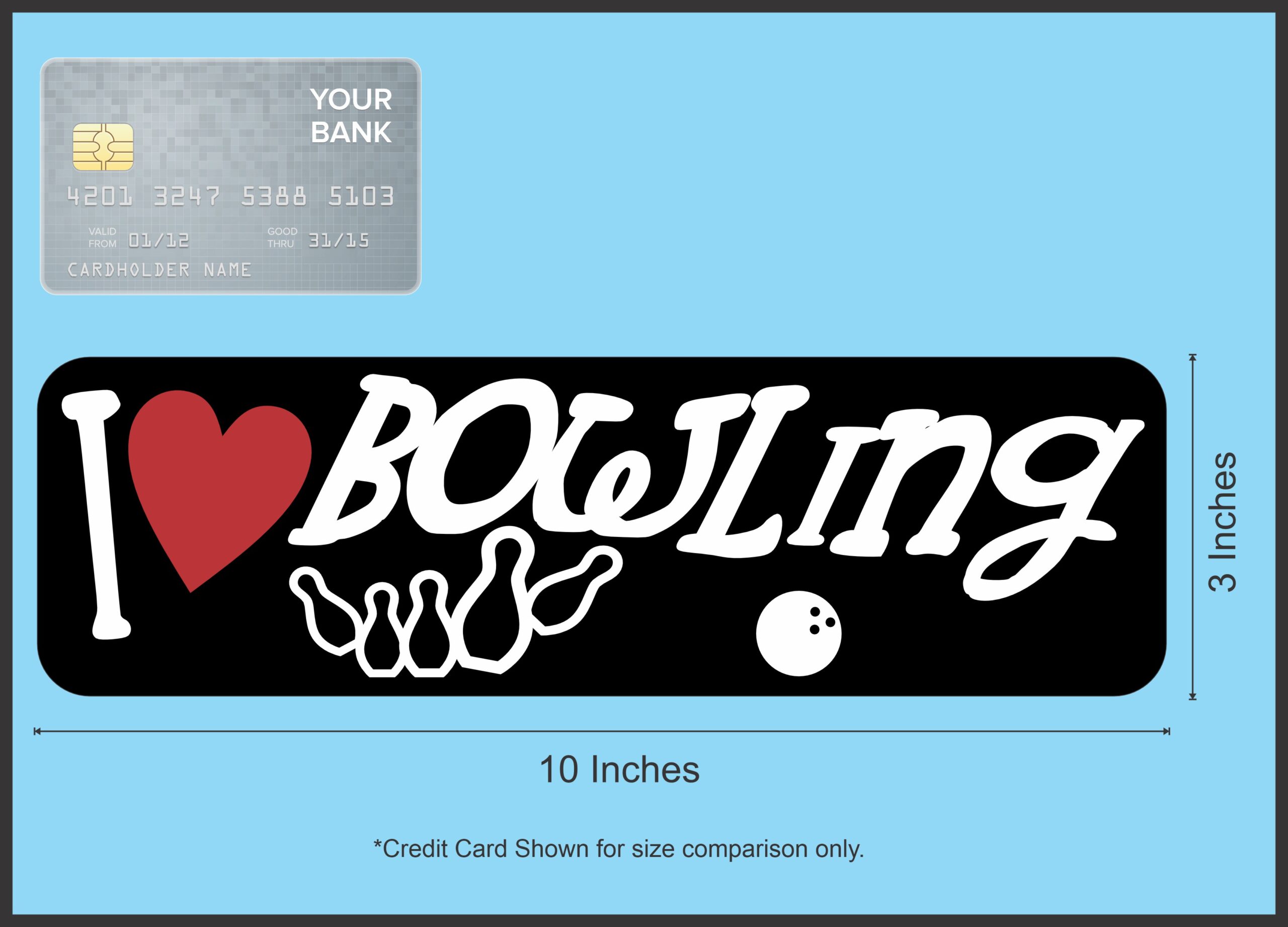 10in x 3in I Love Bowling Bumper Sticker Vinyl Vehicle Sports Decal Sticker