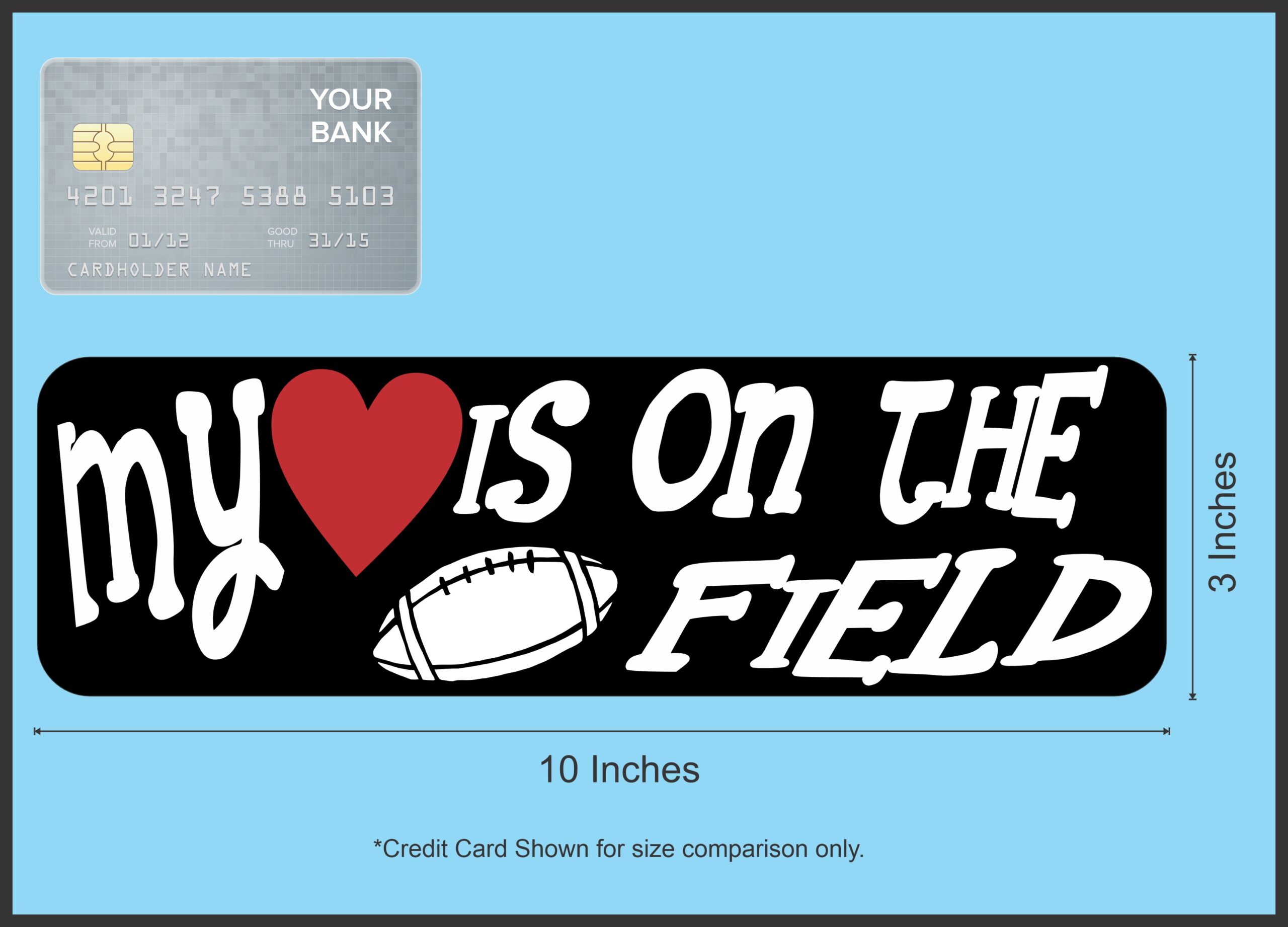 10in x 3in My Heart Is On The Field Football Magnet Vinyl Vehicle Sports Magnet