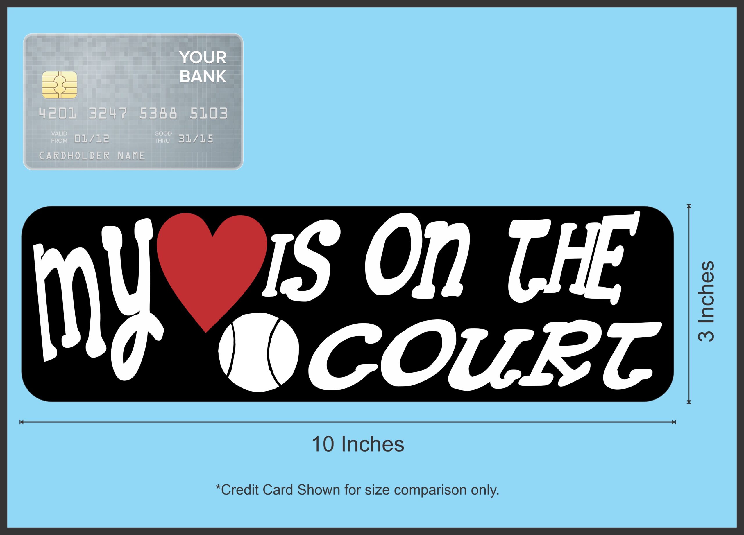 10in x 3in My Heart Is On The Court Tennis Magnet Vinyl Vehicle Sports Magnet