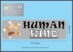 10in x 3in Human Kind Magnet Magnetic Vehicle Bumper Diversity Magnets