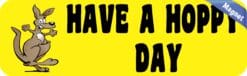10in x 3in Have a Hoppy Day Magnet Magnetic Kangaroo Bumper Magnets
