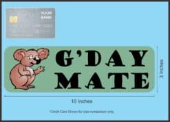 10in x 3in G'Day Mate Koala Magnet Magnetic Australia Car Magnets