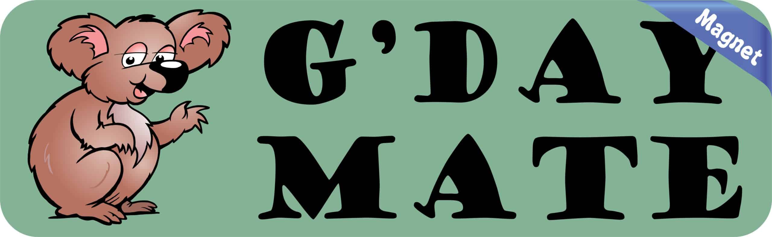 10in x 3in G'Day Mate Koala Magnet Magnetic Australia Car Magnets