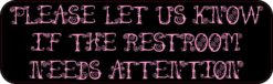 Restroom Needs Attention