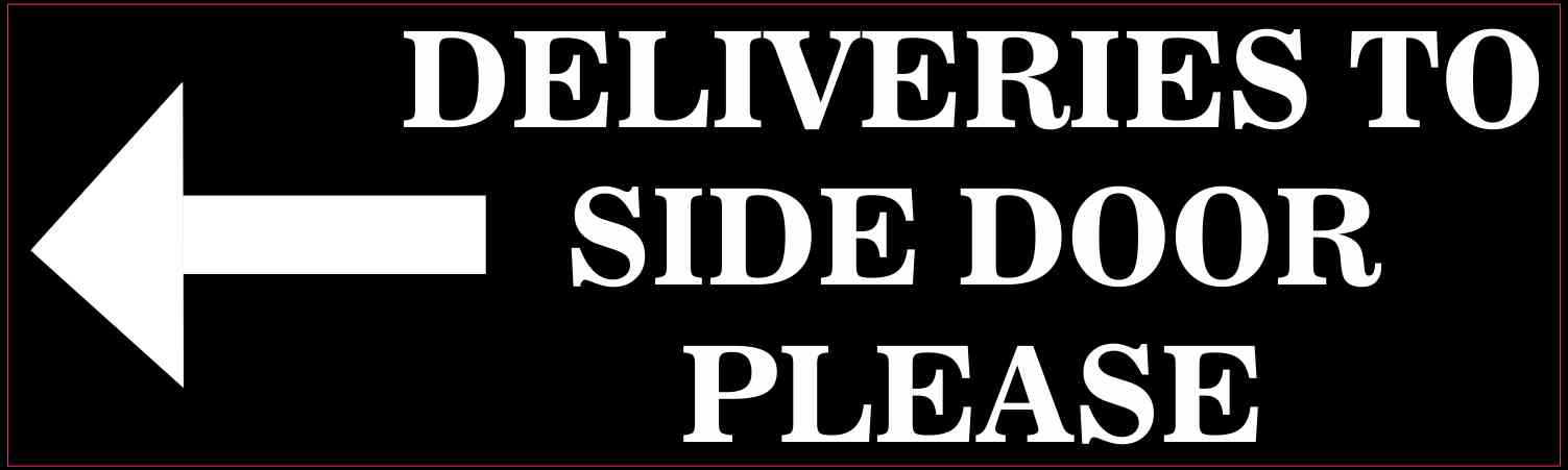 10in x 3in Black Right Deliveries to Side Door Sticker Vinyl Sign Decals