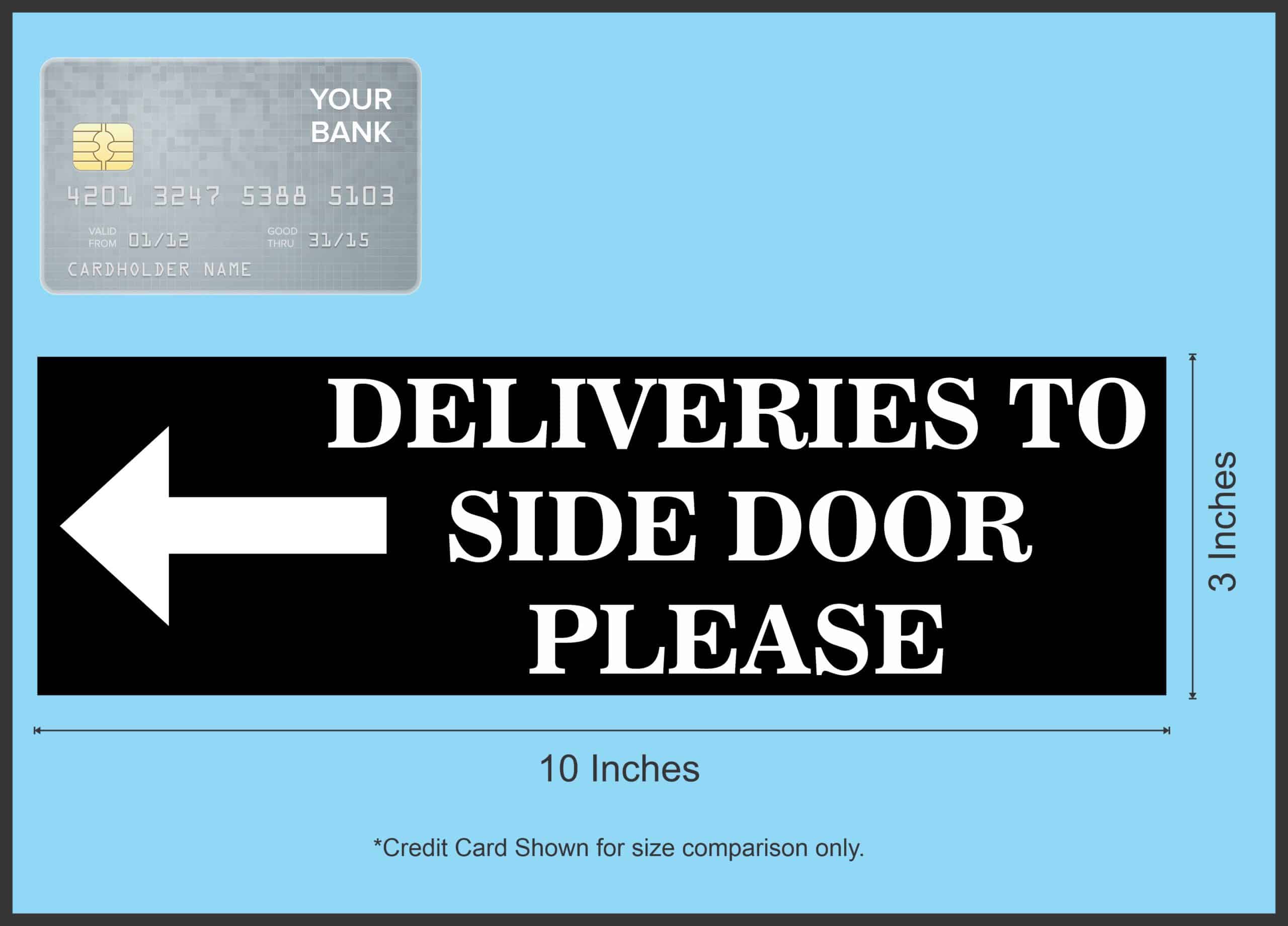 10in x 3in Black Left Deliveries to Side Door Sticker Vinyl Sign - Image 4