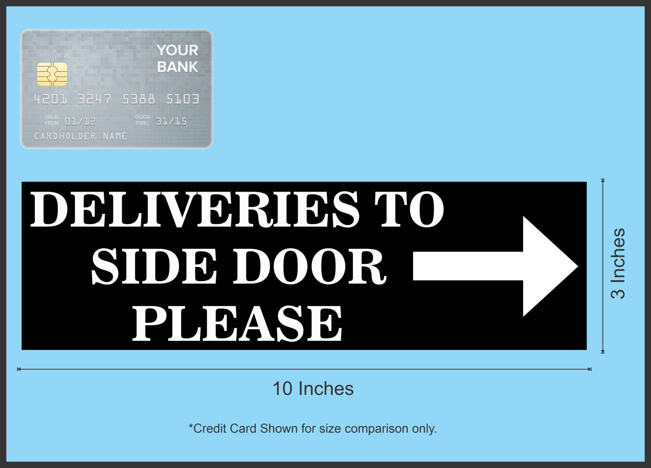 10in x 3in Black Right Deliveries to Side Door Sticker Vinyl Sig - Image 4