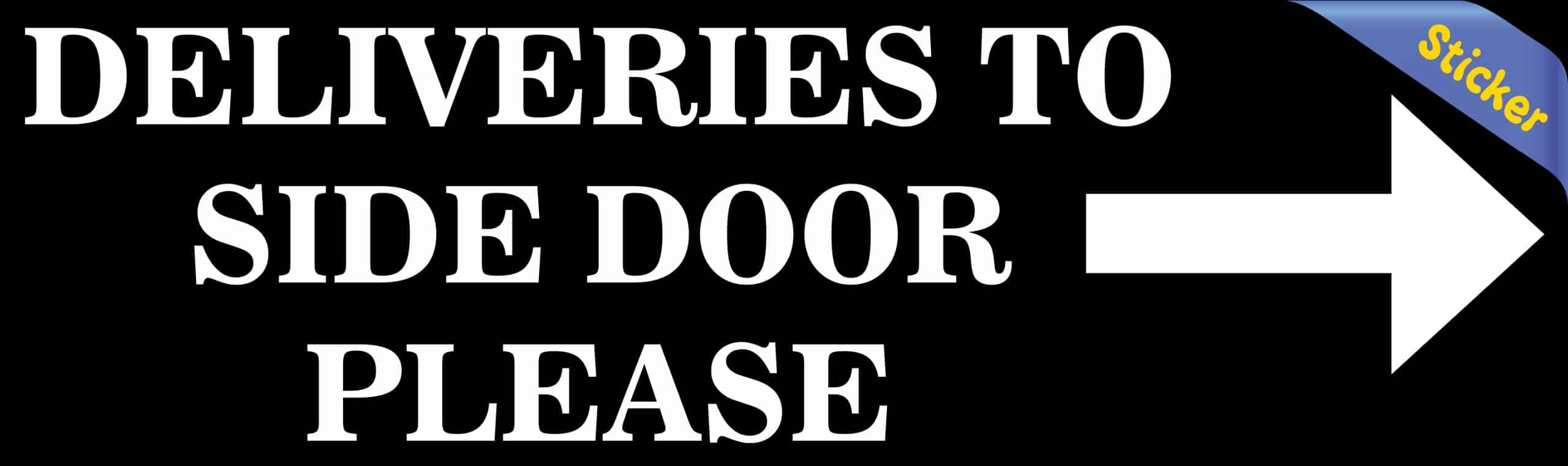 10in x 3in Black Right Deliveries to Side Door Sticker Vinyl Sig - Image 2