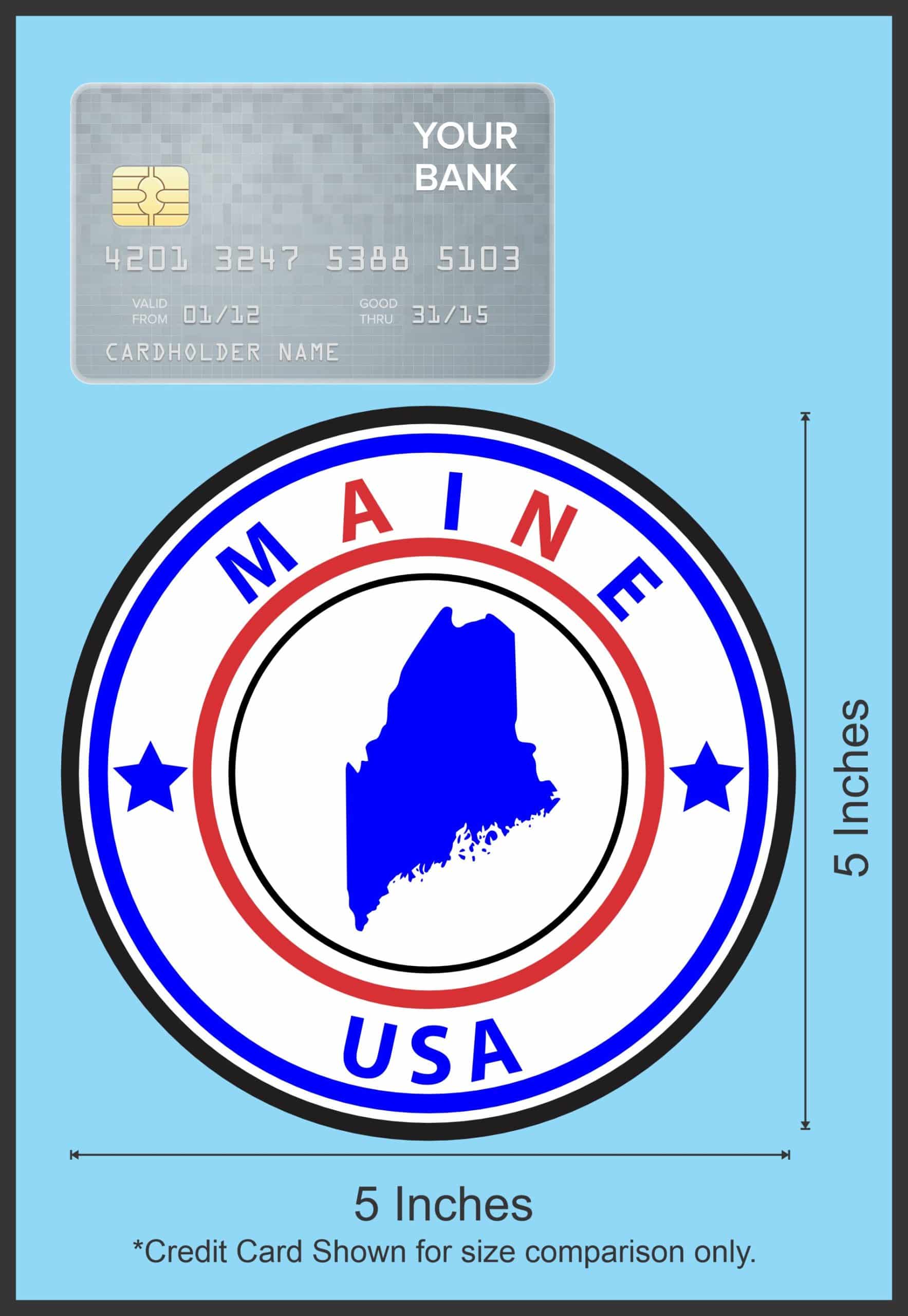 5in x 5in State Circle Maine Sticker Vinyl Bumper Sticker Sign Decal - Image 5