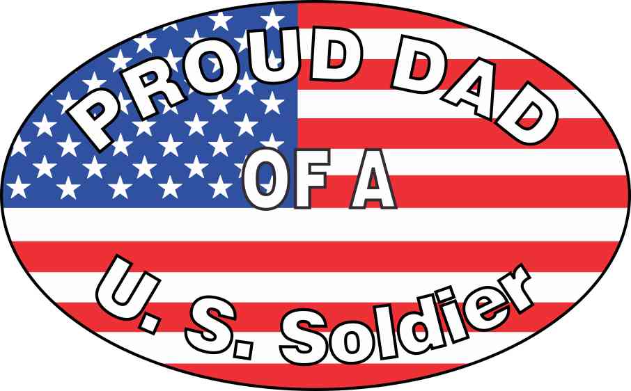 Proud Dad of a U.S. Soldier Sticker