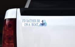10in x 3in I'd Rather Be on a Boat Bumper Sticker Vinyl Cruise Ship Decal