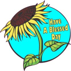 Have A Blessed Day Sunflower Sticker
